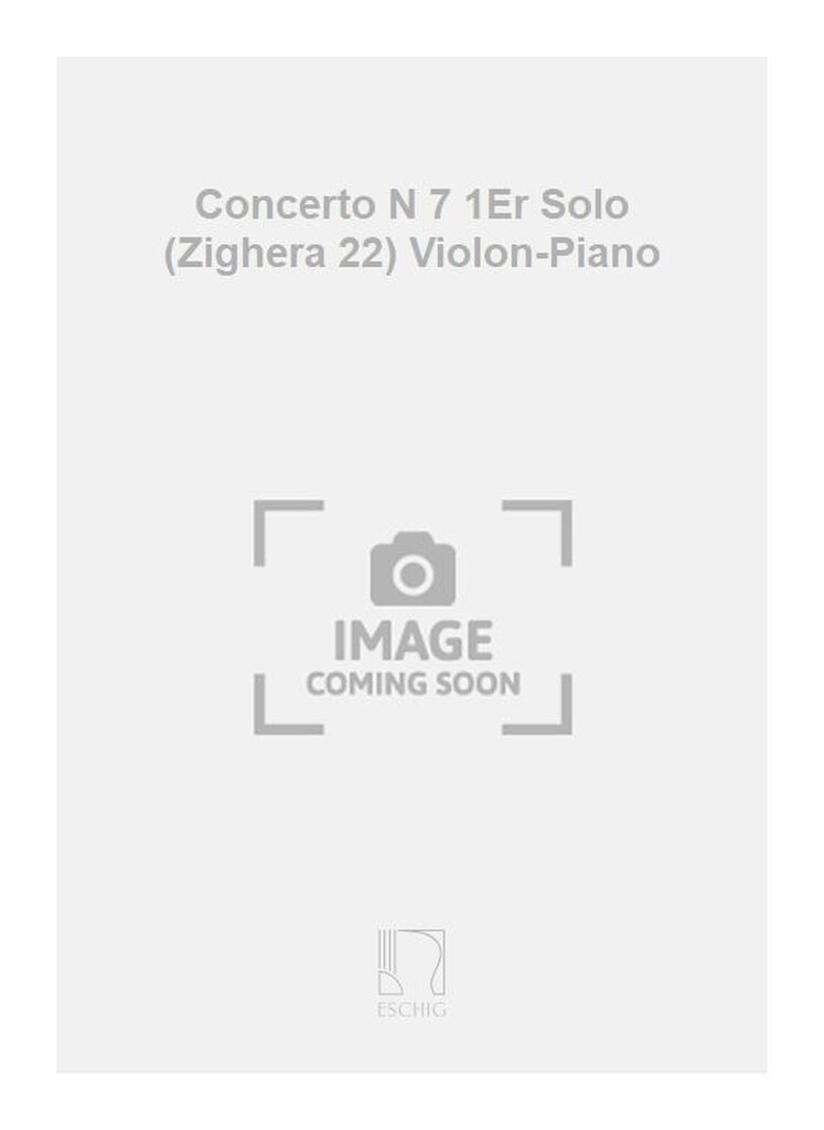Concerto N 7 1Er Solo (Zighera 22) Violon-Piano